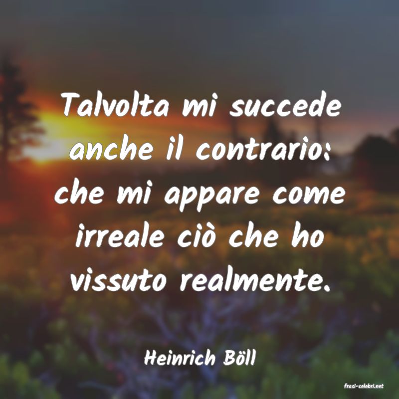 frasi di Heinrich Bll