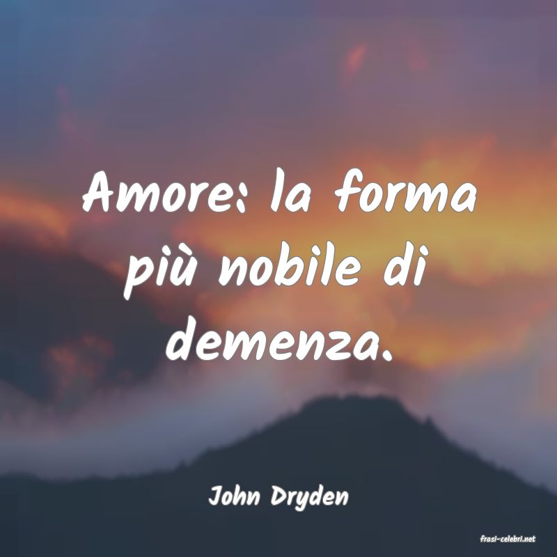 frasi di John Dryden