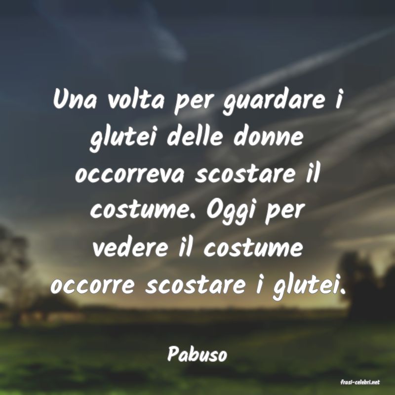 frasi di Pabuso