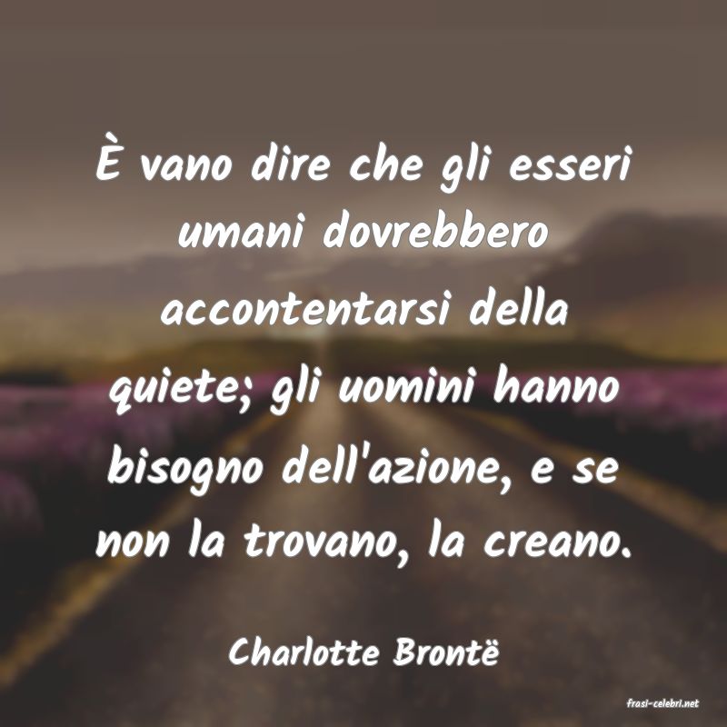 frasi di Charlotte Bront�