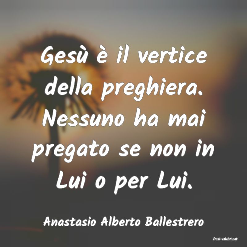 frasi di Anastasio Alberto Ballestrero