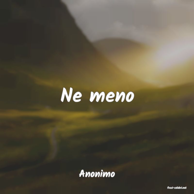 frasi di Anonimo