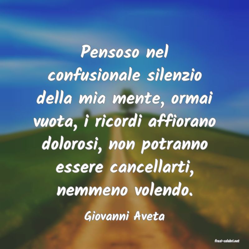 frasi di  Giovanni Aveta
