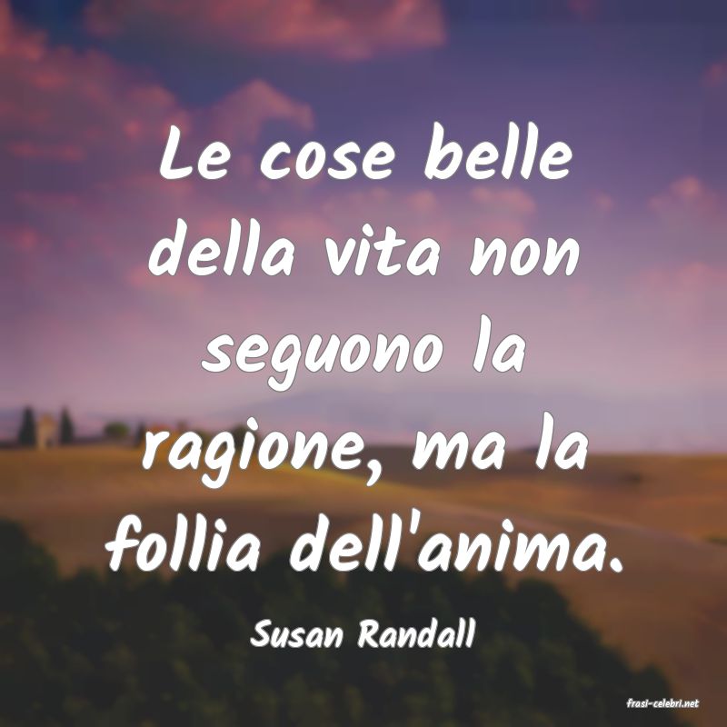 frasi di Susan Randall