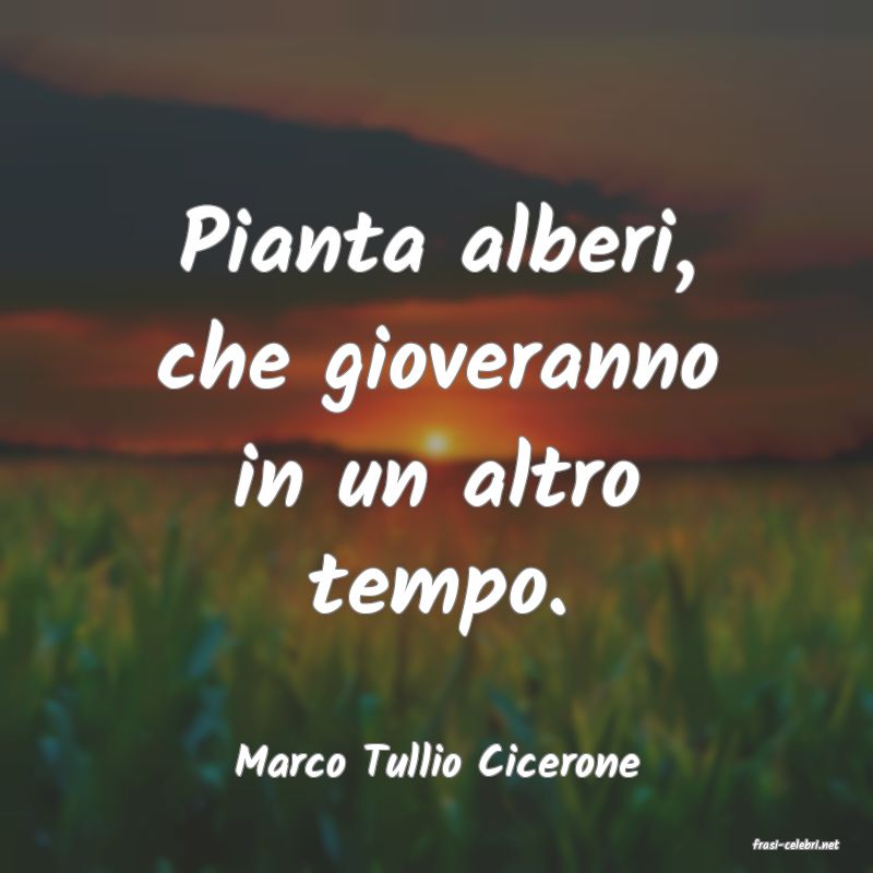 frasi di  Marco Tullio Cicerone
