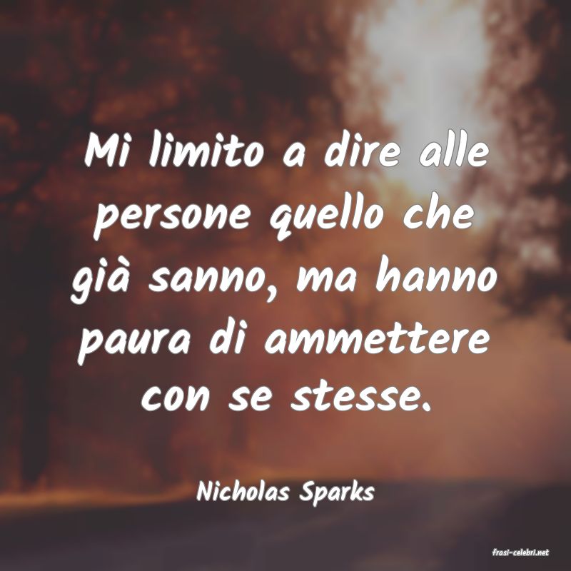 frasi di  Nicholas Sparks
