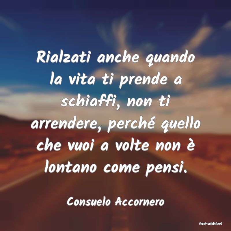 frasi di  Consuelo Accornero
