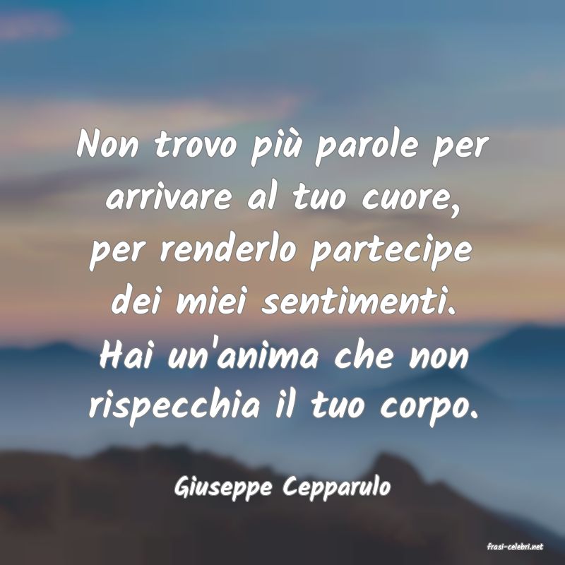 frasi di  Giuseppe Cepparulo
