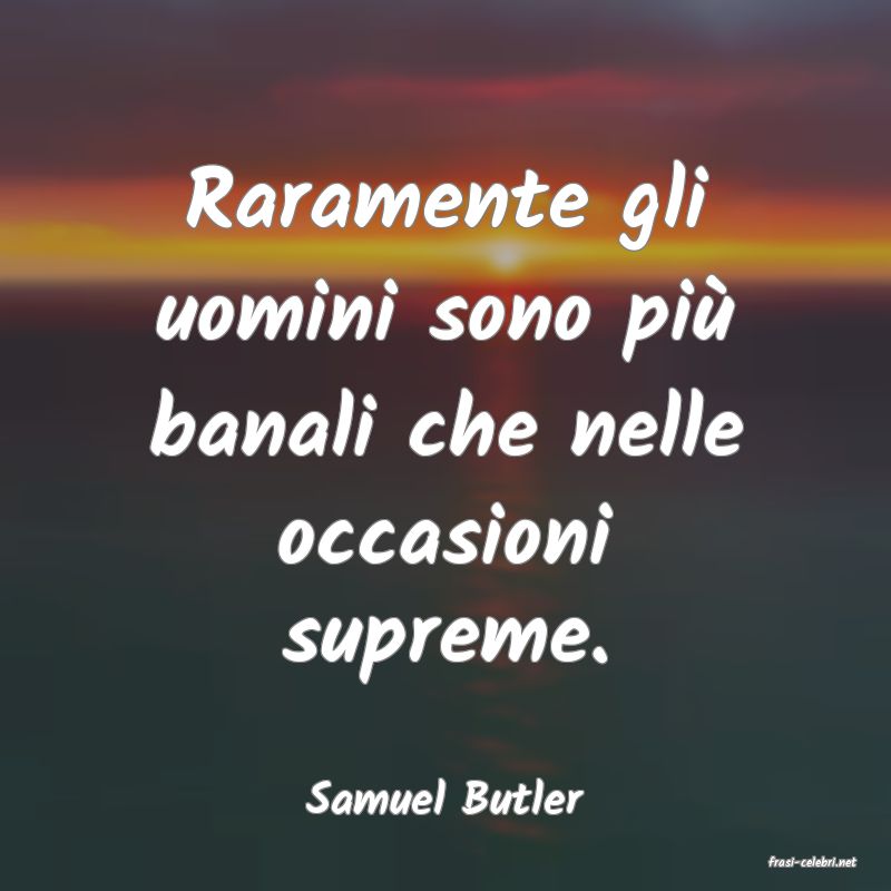 frasi di Samuel Butler