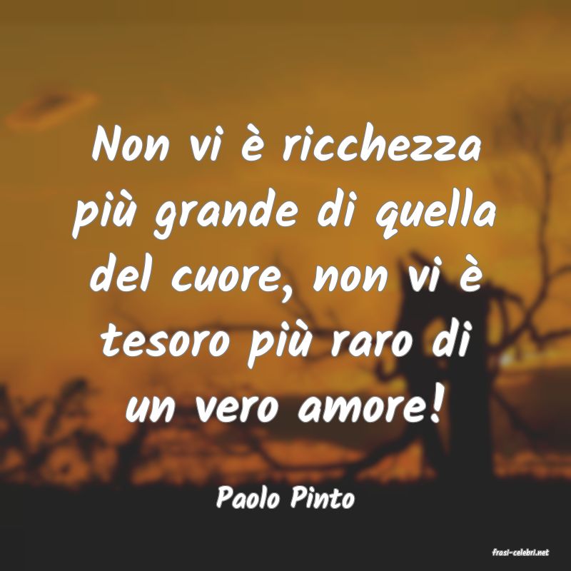 frasi di  Paolo Pinto
