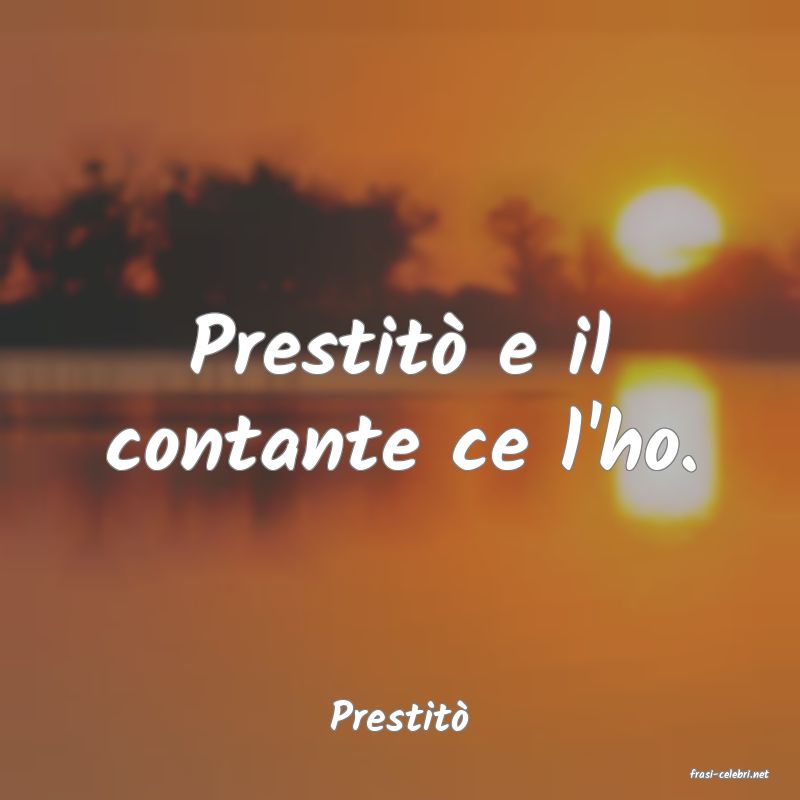 frasi di Prestit�