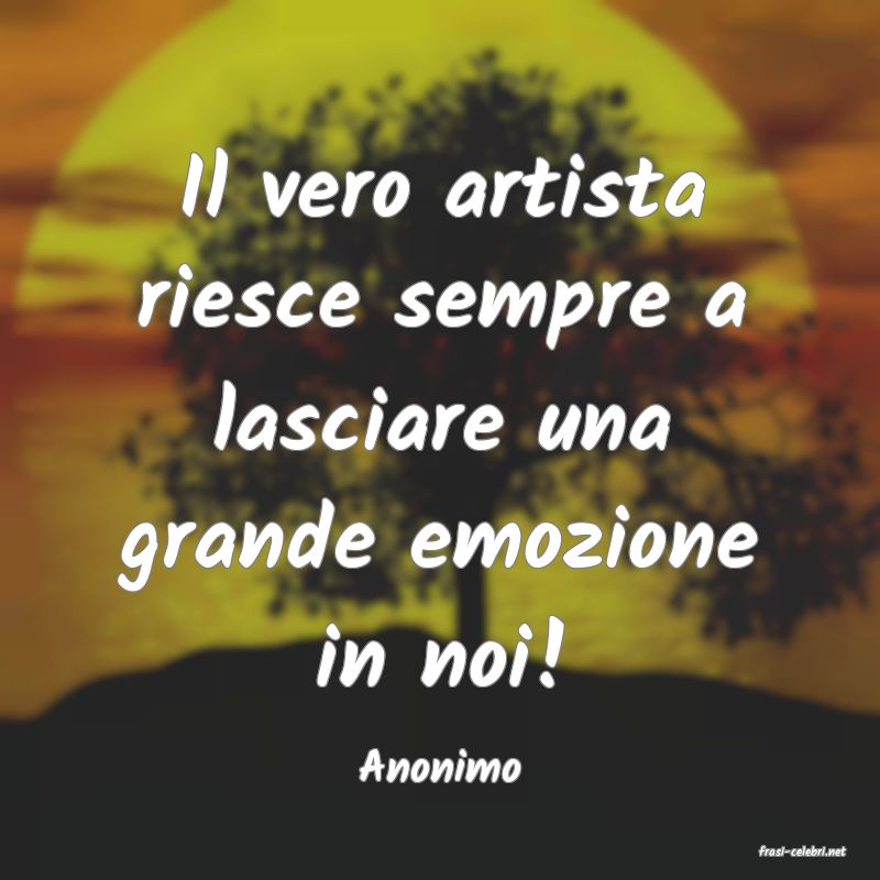 frasi di  Anonimo
