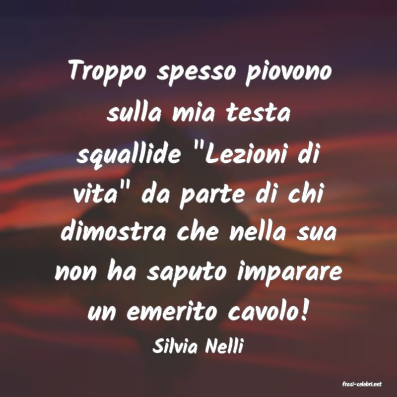 frasi di  Silvia Nelli
