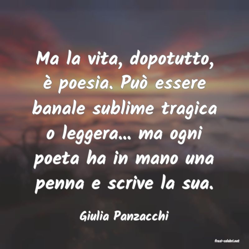 frasi di  Giulia Panzacchi
