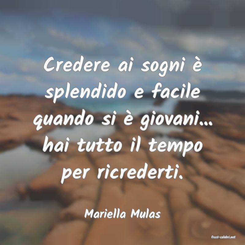 frasi di  Mariella Mulas
