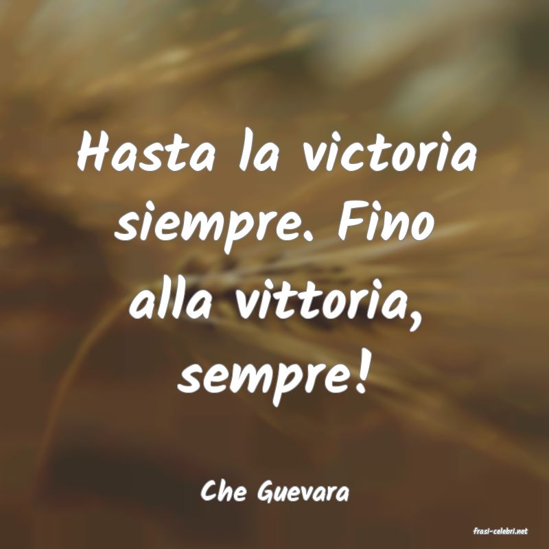 frasi di Che Guevara