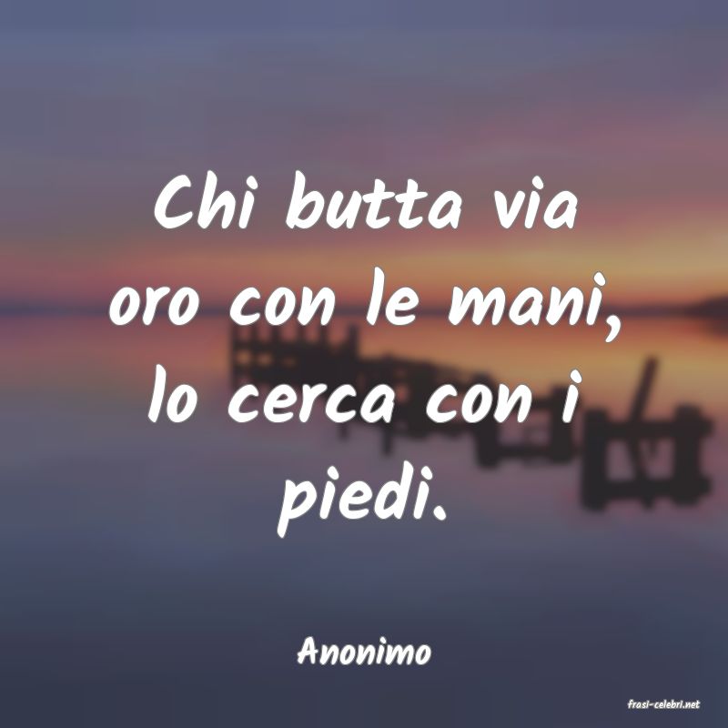 frasi di Anonimo
