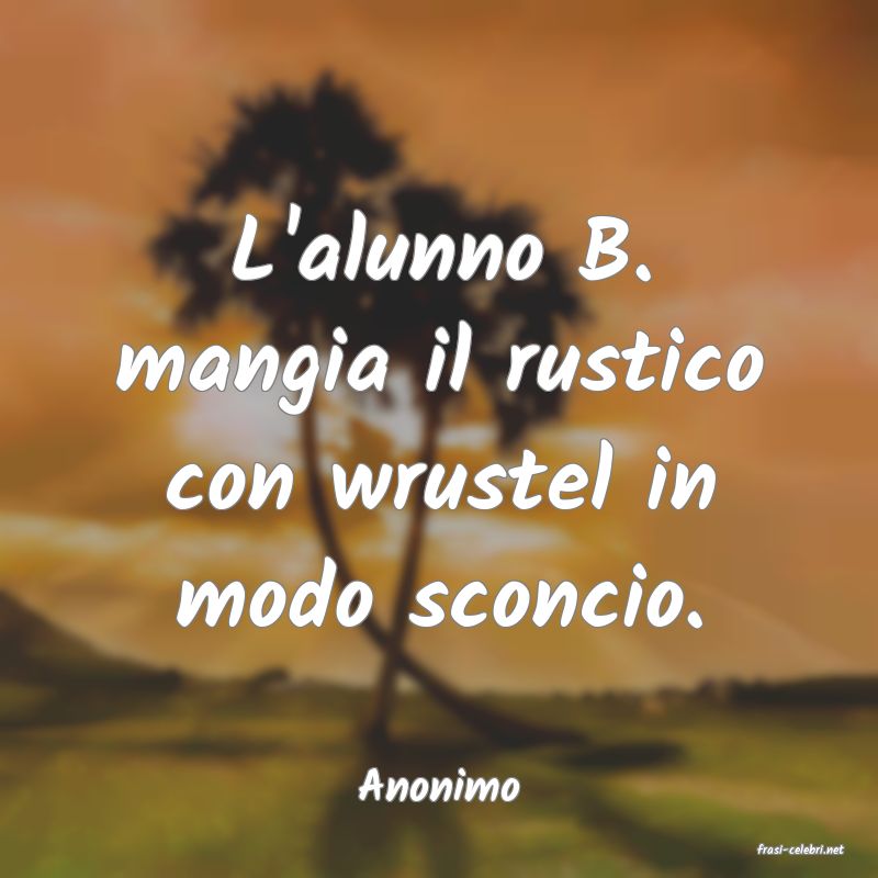 frasi di Anonimo