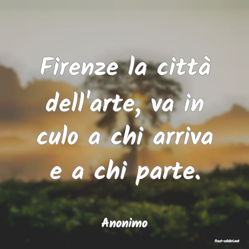 frasi di Anonimo