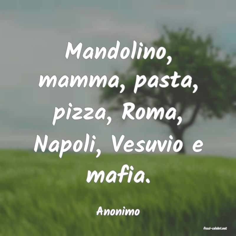 frasi di Anonimo