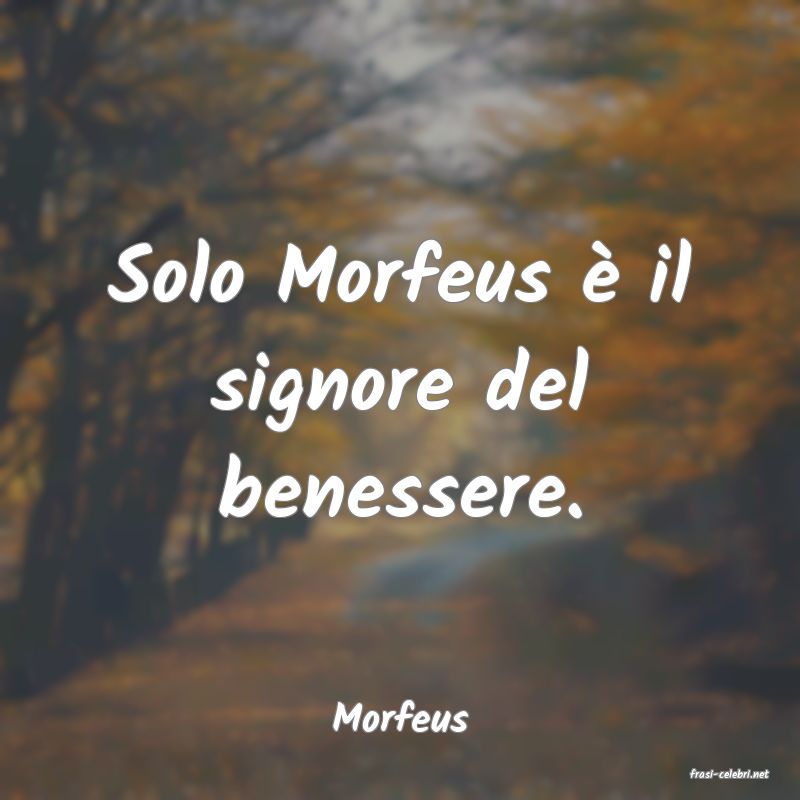 frasi di Morfeus