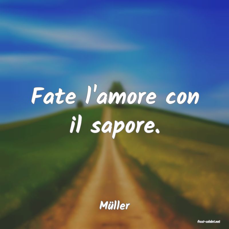 frasi di Mller