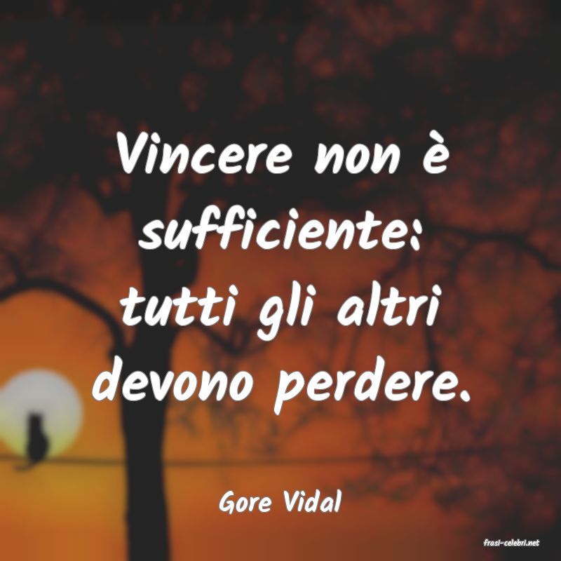 frasi di Gore Vidal