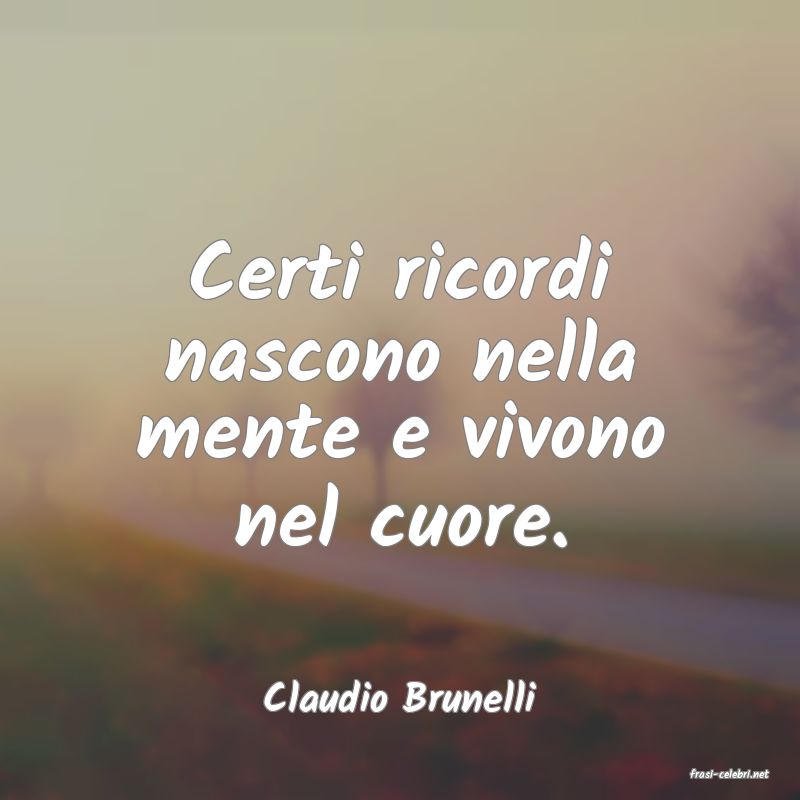 frasi di  Claudio Brunelli
