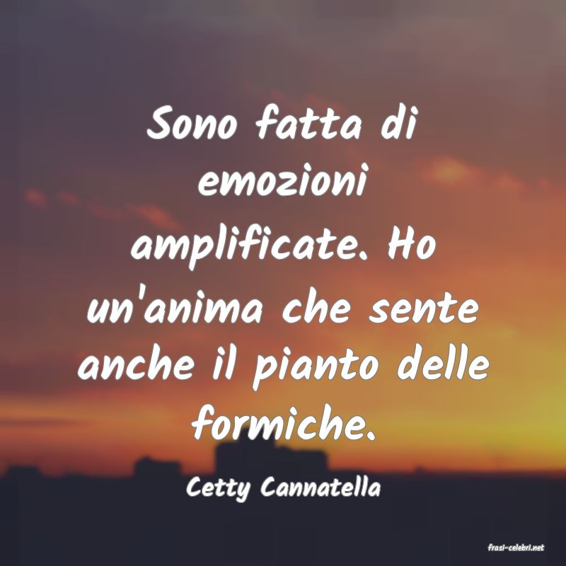 frasi di  Cetty Cannatella
