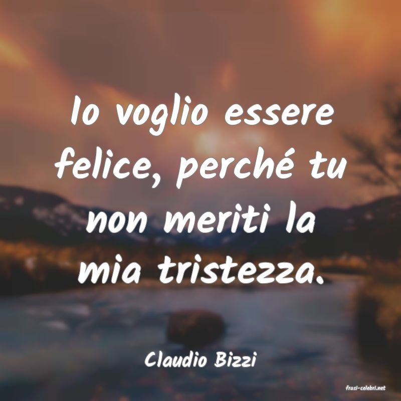 frasi di Claudio Bizzi