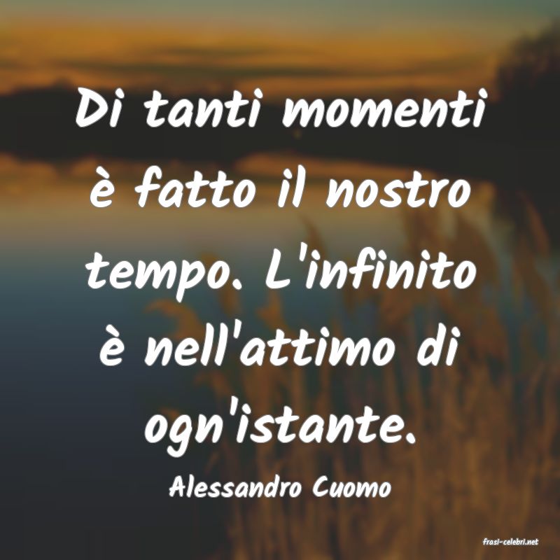 frasi di  Alessandro Cuomo
