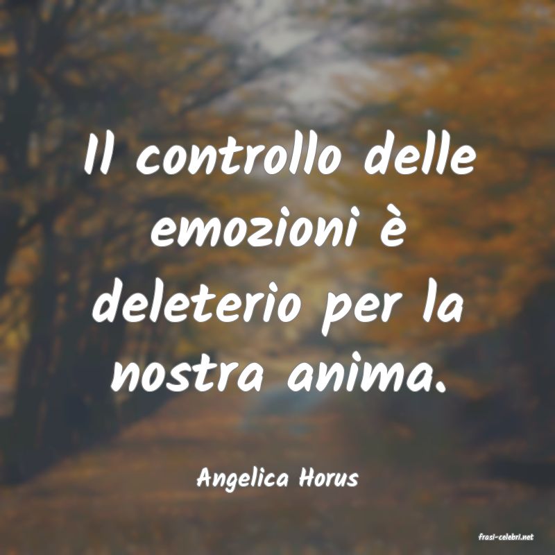 frasi di  Angelica Horus
