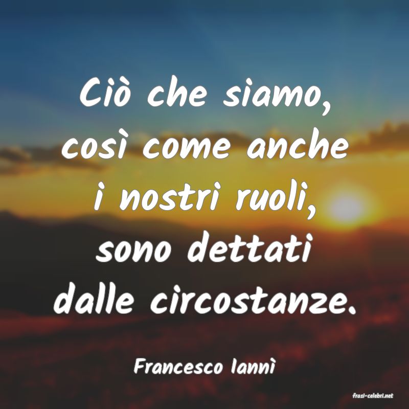 frasi di Francesco Iann