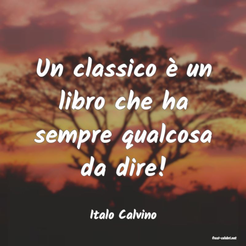 frasi di  Italo Calvino
