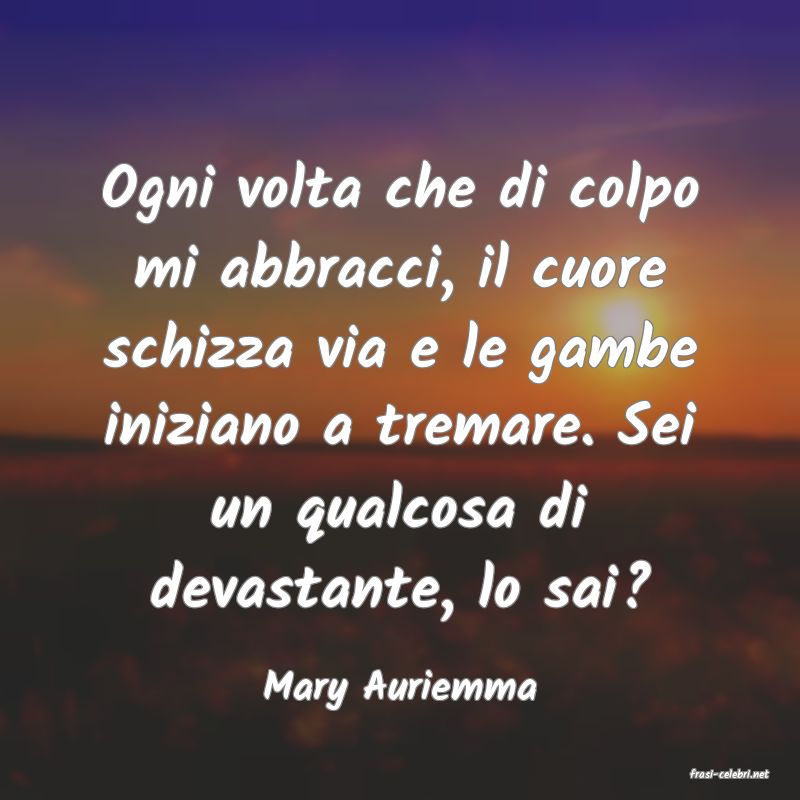 frasi di  Mary Auriemma
