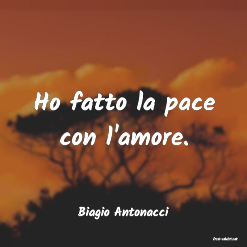 frasi di  Biagio Antonacci
