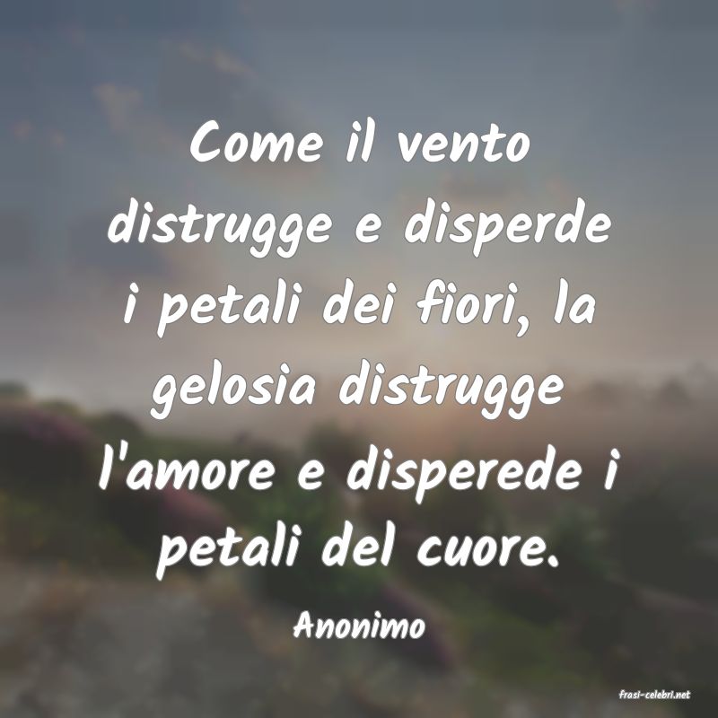 frasi di  Anonimo
