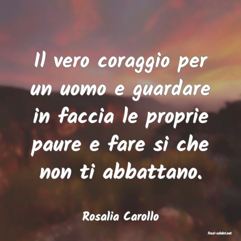 frasi di Rosalia Carollo