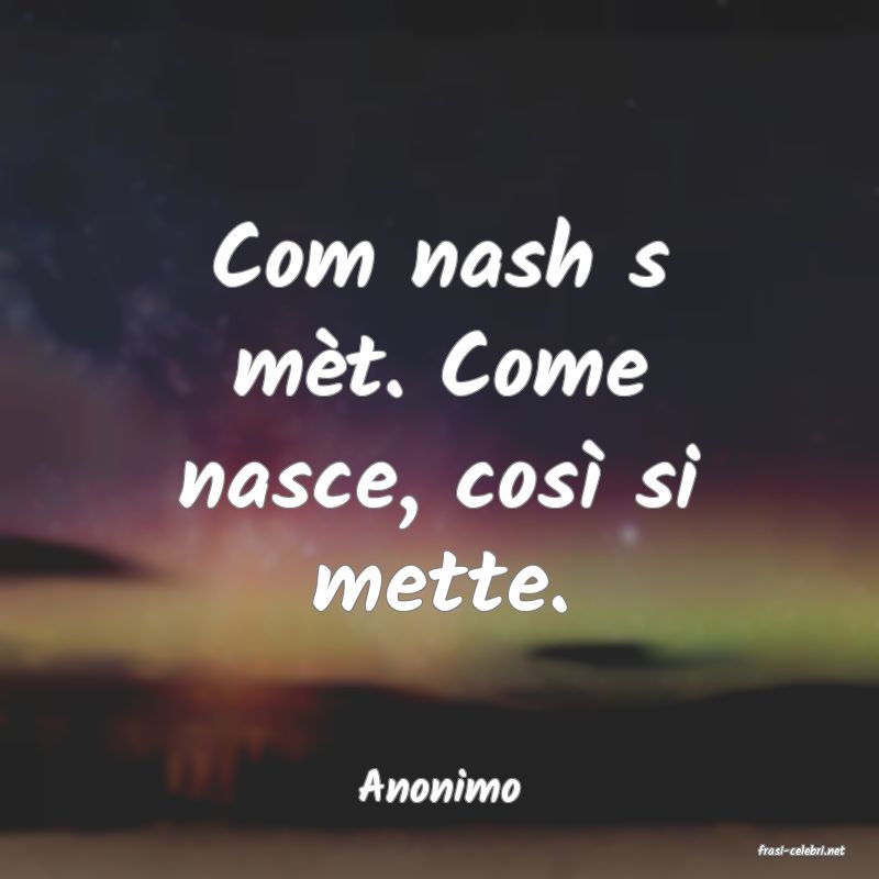 frasi di Anonimo