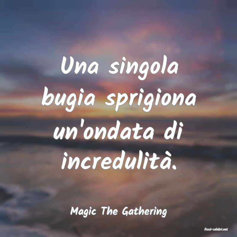 frasi di Magic The Gathering