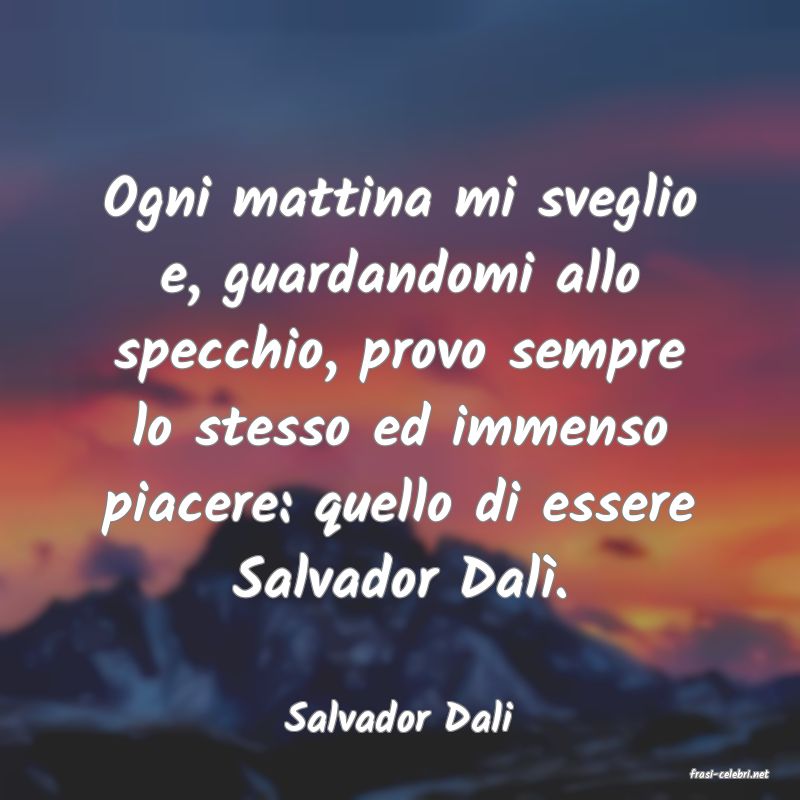 frasi di Salvador Dali