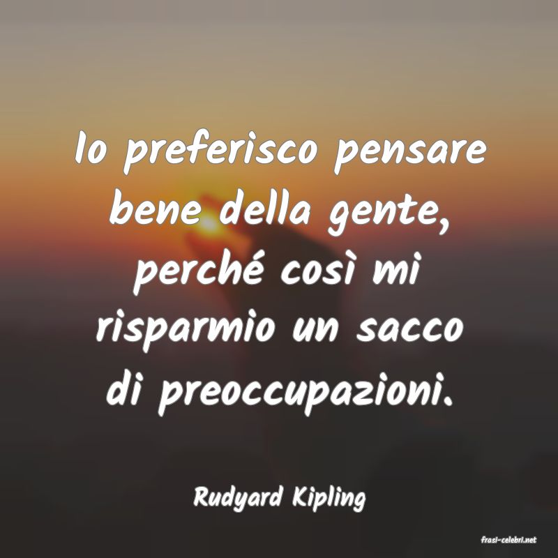 frasi di Rudyard Kipling