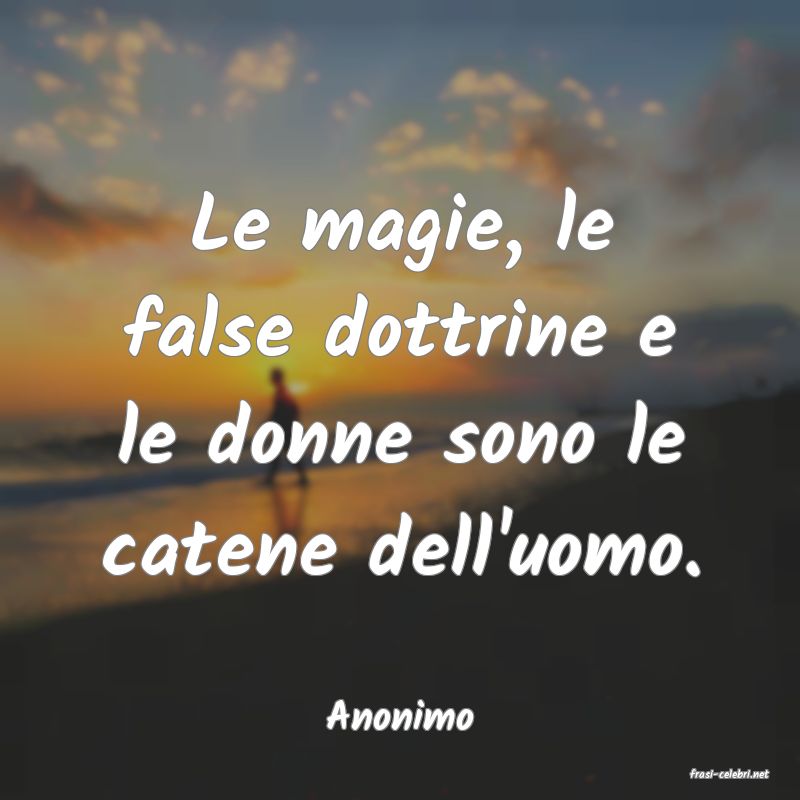 frasi di Anonimo
