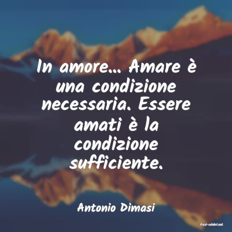 frasi di Antonio Dimasi