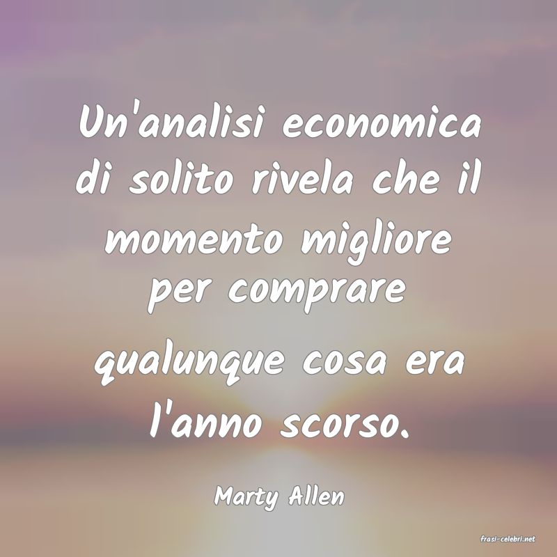 frasi di Marty Allen