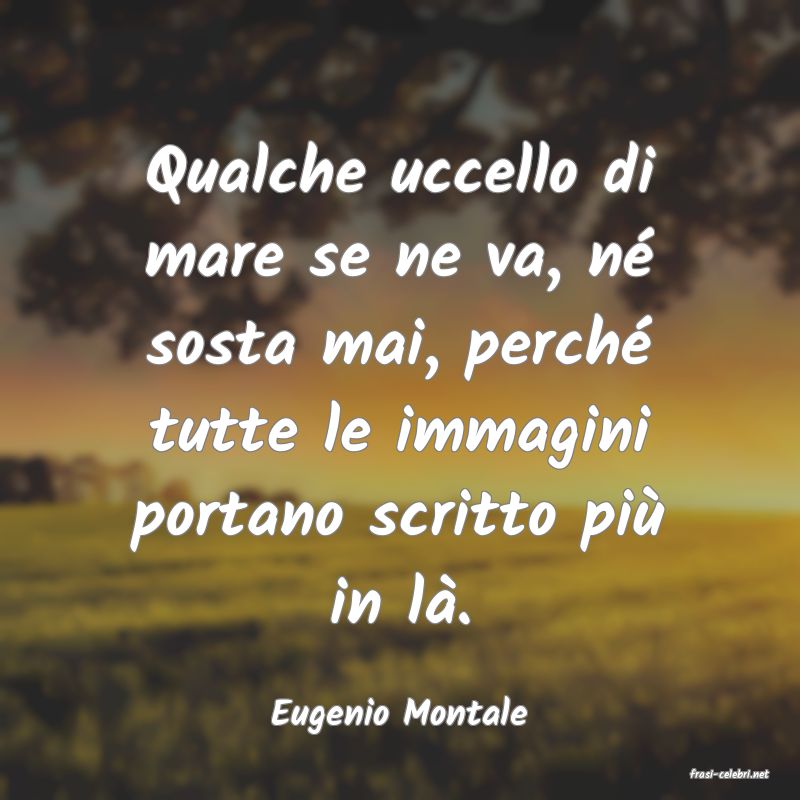 frasi di Eugenio Montale