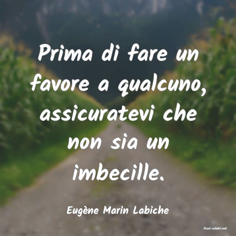frasi di Eugne Marin Labiche