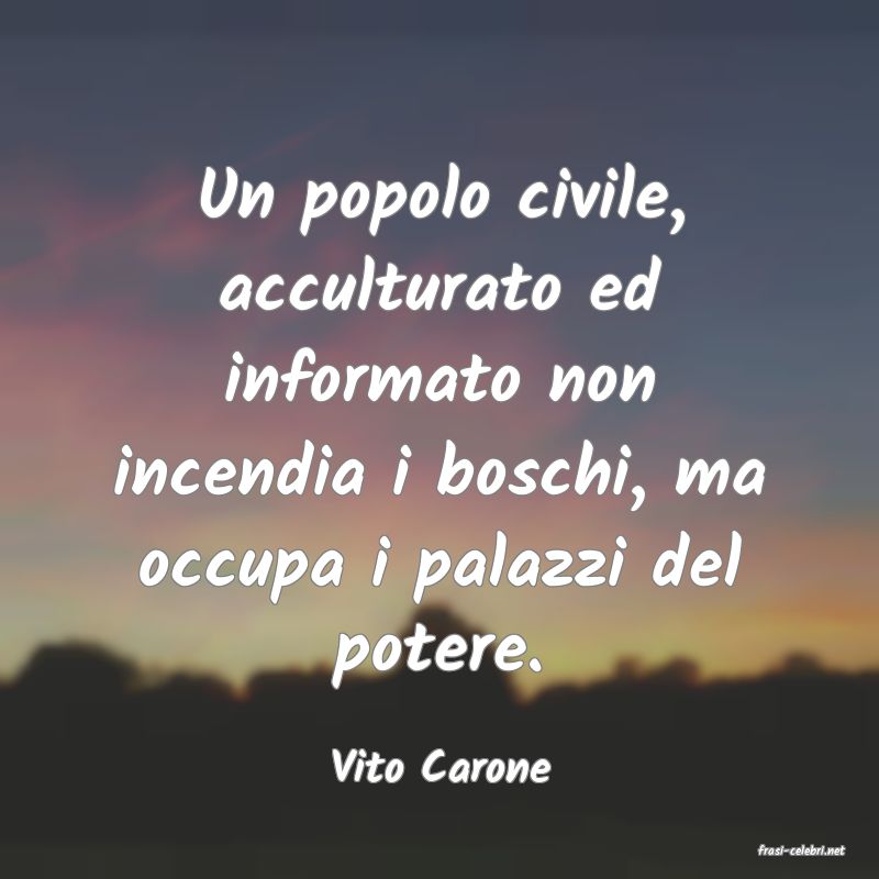 frasi di  Vito Carone
