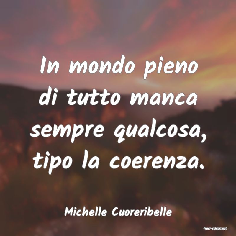 frasi di Michelle Cuoreribelle