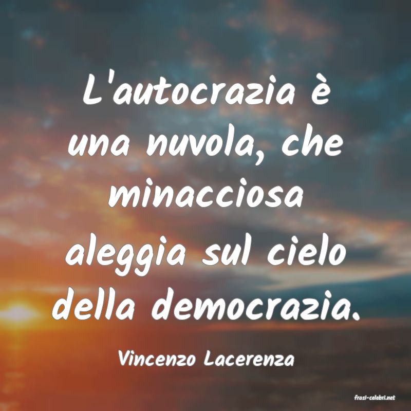 frasi di  Vincenzo Lacerenza
